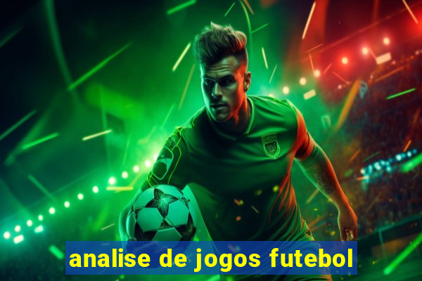 analise de jogos futebol